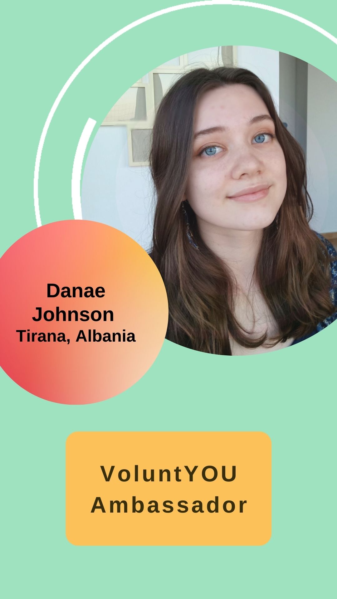 Danae Johnson - VoluntYOU Ambassador; Tirana, Albania